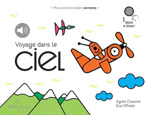 Voyage dans le ciel: Mes promenades sonores