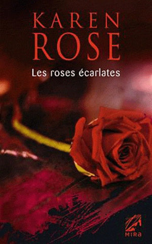 Les roses écarlates