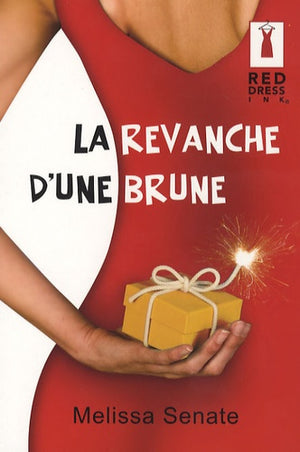 La revanche d'une brune