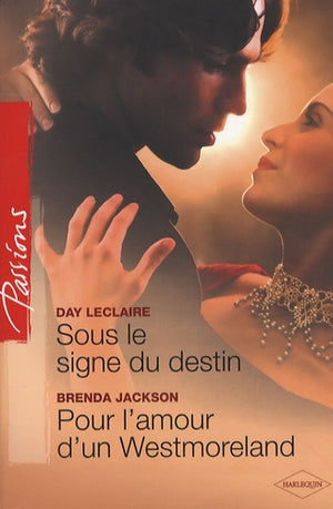 Sous le signe du destin ; Pour l'amour d'un Westmoreland