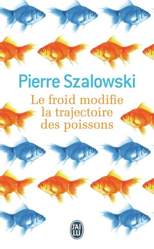 Le froid modifie la trajectoire des poissons