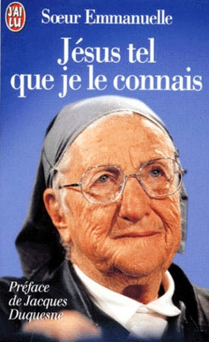 Jésus tel que je le connais