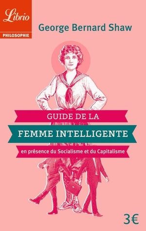 Guide de la Femme Intelligente en présence du Socialisme et du Capitalisme