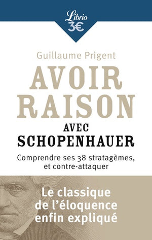 Avoir raison avec Schopenhauer