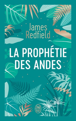 La prophétie des Andes