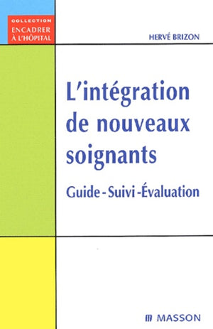 L'intégration de nouveaux soignants