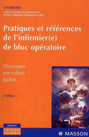 Pratiques et références de l'infirmier(e) de bloc opératoire