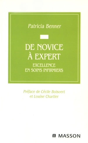 De novice à expert : Excellence en soins infirmiers