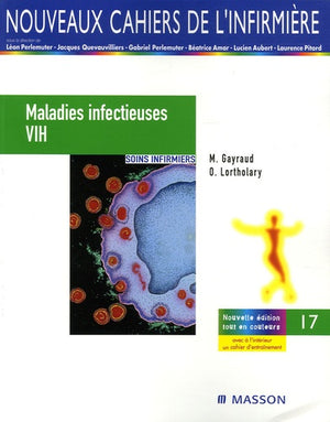 Maladies infectieuses/VIH: Soins infirmiers