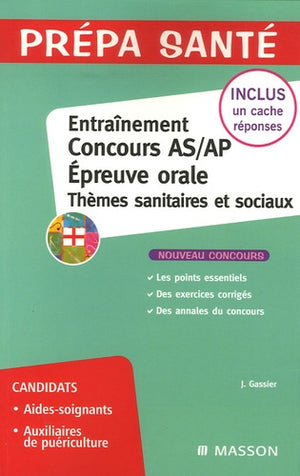 Entraînement Epreuve orale Concours AS/AP: Thèmes sanitaires et sociaux