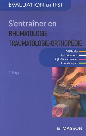 S'entraîner en rhumatologie-traumatologie-orthopédie