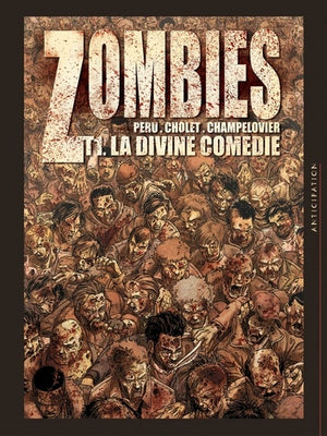 Zombies la divine comédie