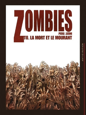 Zombies : La mort et le mourant