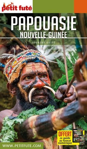 Guide Papouasie - Nouvelle Guinée 2019 Petit Futé