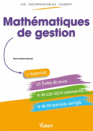 Les Indispensables Vuibert - Mathématiques de gestion