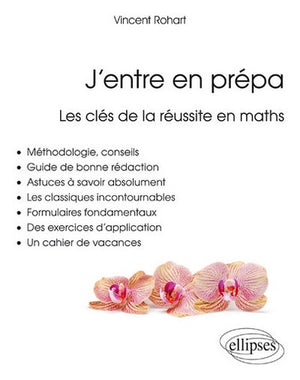 J'entre en prépa : les clés de la réussite en maths