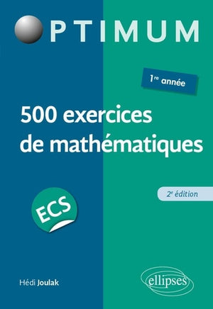 500 exercices de mathématiques en ECS - 1re année