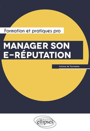 Manager son e-réputation