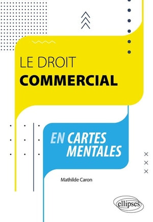 Le droit commercial en cartes mentales