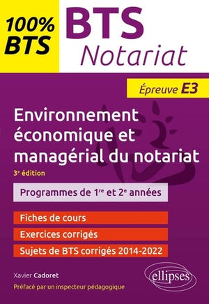 BTS Notariat: Environnement économique et managérial du notariat - Epreuve E3