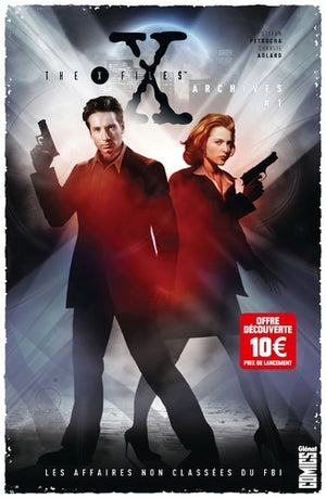 The X-Files Archives - Tome 01: Les affaires non classées du FBI