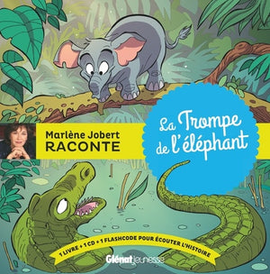 La Trompe de l'éléphant: Livre CD