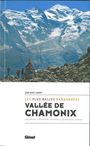 Vallée de Chamonix, les plus belles randonnées