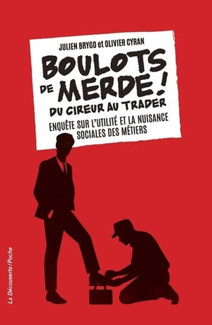 Boulots de merde !