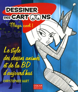 Dessiner des cartoons, Méga cool !