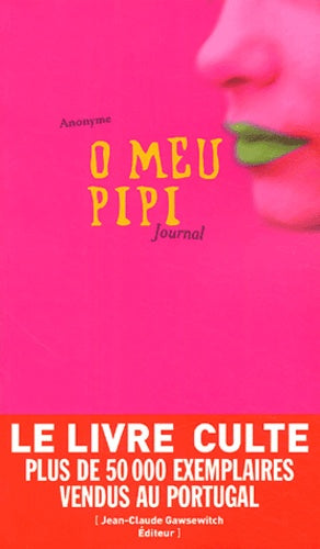 O Meu Pipi: Zizi, Journal intime