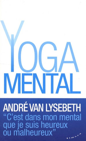 Le Yoga mental