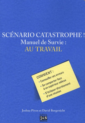 Scénario catastrophe ! Au travail