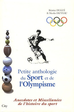 Petite anthologie du sport et de l'Olympisme