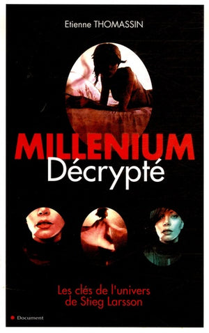 Millenium décrypté