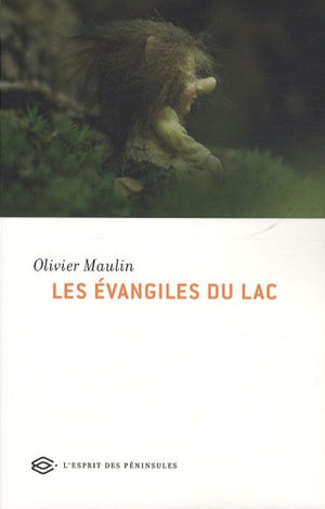 Les Evangiles du lac