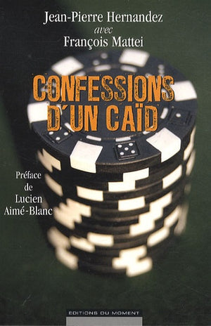 Confessions d'un caïd