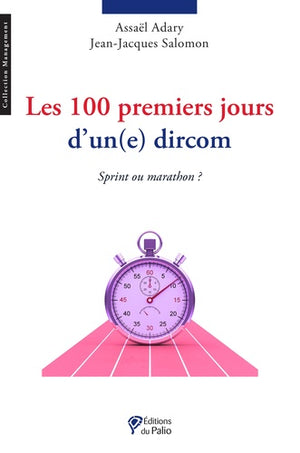 Les 100 premiers jours d'un(e) dircom