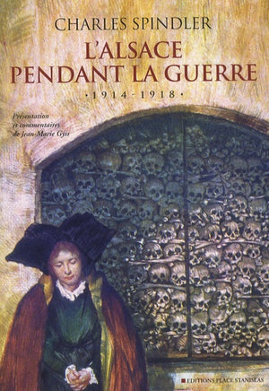 L'Alsace pendant la guerre : 1914-1918