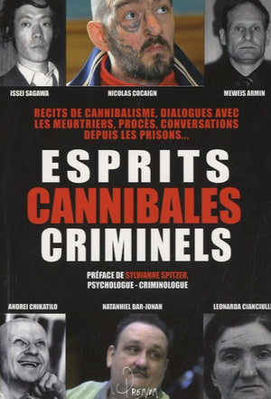 Esprits cannibales criminels