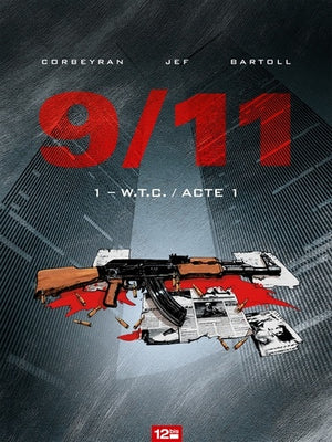 9/11 - Tome 01: W.T.C.