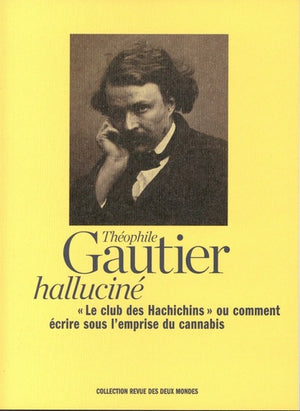 Le Club des Hachichins - Théophile Gautier