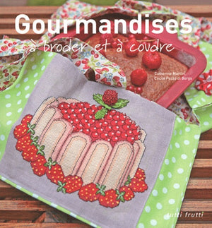 Gourmandises à broder et à coudre