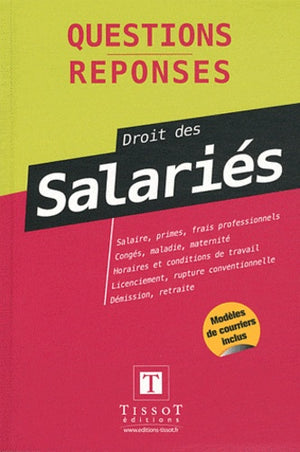 Droit des salariés: Questions/réponses