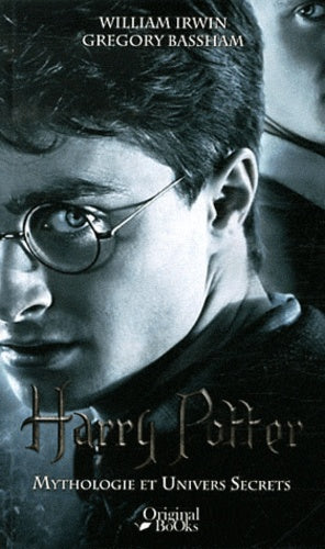 Harry Potter: Mythologie et univers secrets