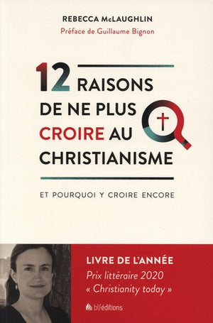 12 raisons de ne plus croire au Christianisme