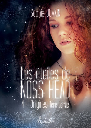 Les étoiles de Noss Head: Origines