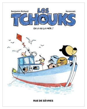 Les Tchouks, Tome 2 : On a vu la mer !