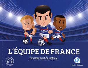 L'Equipe de France: En route vers la victoire !