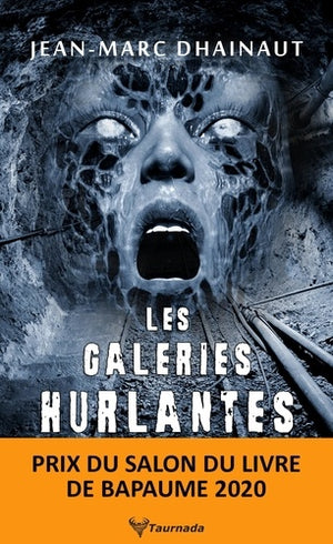 Les galeries hurlantes