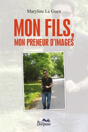 Mon fils, mon preneur d'images